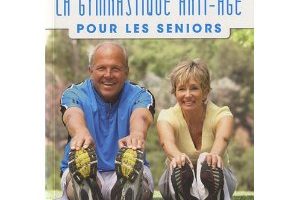 La gymnastique anti-âge pour les seniors : un livre de Jean-Pierre CLEMENCEAU